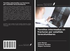 Buchcover von Tornillos intermedios en fracturas por estallido toracolumbares