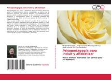 Copertina di Psicopedagogía para incluir y alfabetizar