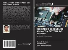 Buchcover von INDICADOR DE NIVEL DE AGUA CON SISTEMA DE ALARMA