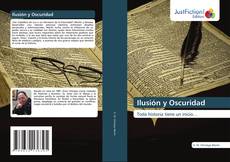 Ilusión y Oscuridad kitap kapağı