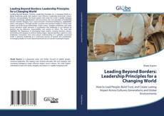 Leading Beyond Borders: Leadership Principles for a Changing World kitap kapağı