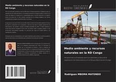 Capa do livro de Medio ambiente y recursos naturales en la RD Congo 