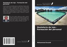 Couverture de Hostelería de lujo - Formación del personal