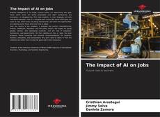 Borítókép a  The Impact of AI on Jobs - hoz