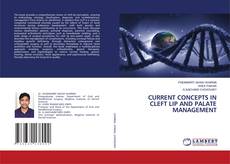 Copertina di CURRENT CONCEPTS IN CLEFT LIP AND PALATE MANAGEMENT