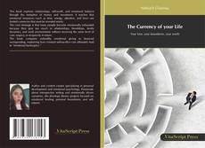 Borítókép a  The Currency of your Life - hoz