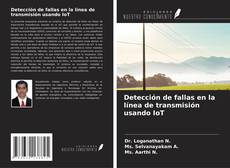 Capa do livro de Detección de fallas en la línea de transmisión usando IoT 