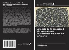 Capa do livro de Análisis de la capacidad de aprendizaje matemático en niños de primaria 