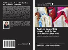 Buchcover von Análisis semántico estructural de los versículos coránicos