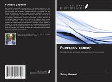 Couverture de Fuerzas y cáncer