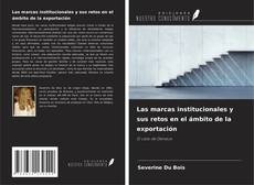 Borítókép a  Las marcas institucionales y sus retos en el ámbito de la exportación - hoz