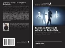 Copertina di La ciencia frente a la religión en Émile Zola