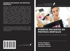 Couverture de AVANCES RECIENTES EN PRÓTESIS DENTALES