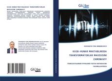 Capa do livro de KASB-HUNAR MAKTABLARIDA TRANSFORMATORLAR MAVZUSINI ZAMONAVIY 