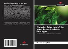 Borítókép a  Pistacia: Selection of the Most Stress-Resistant Genotype - hoz