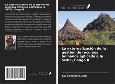 La externalización de la gestión de recursos humanos aplicada a la SNDE, Congo B kitap kapağı