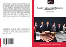 Portada del libro de Gestión y marketing en la realidad latinoamericana