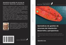 Copertina di Aprendices de gestión de recursos de tripulación: Desarrollo y perspectivas