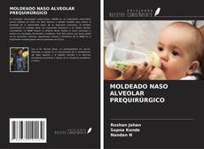 Capa do livro de MOLDEADO NASO ALVEOLAR PREQUIRÚRGICO 