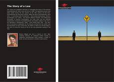 Bookcover of The Story of a Law