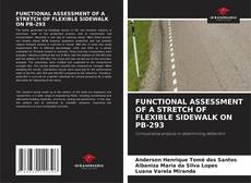 Borítókép a  FUNCTIONAL ASSESSMENT OF A STRETCH OF FLEXIBLE SIDEWALK ON PB-293 - hoz