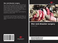 Borítókép a  War and disaster surgery - hoz