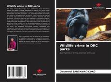 Bookcover of Wildlife crime in DRC parks