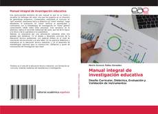 Copertina di Manual integral de investigación educativa