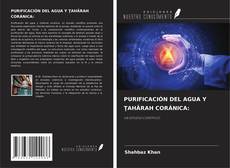 PURIFICACIÓN DEL AGUA Y ṬAHĀRAH CORÁNICA: kitap kapağı