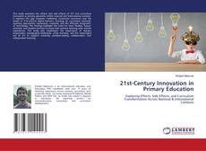 Bookcover of 21st-Century Innovation in Primary Education