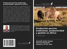 Producción porcina tradicional, productividad y gestión en África kitap kapağı