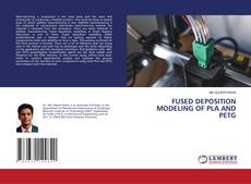 Buchcover von FUSED DEPOSITION MODELING OF PLA AND PETG