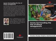 Borítókép a  Issues Surrounding the Use of Khaya senegalensis - hoz