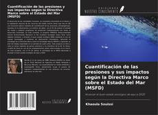 Couverture de Cuantificación de las presiones y sus impactos según la Directiva Marco sobre el Estado del Mar (MSFD)
