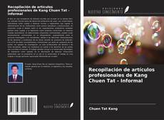 Couverture de Recopilación de artículos profesionales de Kang Chuen Tat - Informal