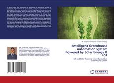 Borítókép a  Intelligent Greenhouse Automation System Powered by Solar Energy & IOT - hoz