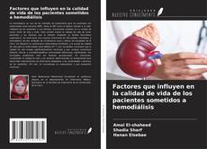 Bookcover of Factores que influyen en la calidad de vida de los pacientes sometidos a hemodiálisis