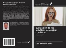 Evaluación de las prácticas de gestión crediticia kitap kapağı