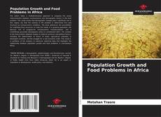 Обложка Population Growth and Food Problems in Africa