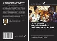 Buchcover von La religiosidad y el comportamiento de consumo en Burkina Faso