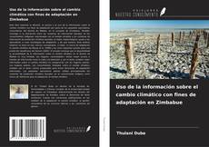 Capa do livro de Uso de la información sobre el cambio climático con fines de adaptación en Zimbabue 