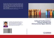 Capa do livro de Cultural Confrontation: Chinua Achebe and Chimamanda Ngozi Adichie 