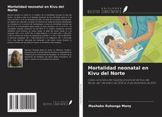 Couverture de Mortalidad neonatal en Kivu del Norte