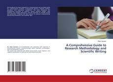 Bookcover of A Comprehensive Guide to Research Methodology and Scientific Writing