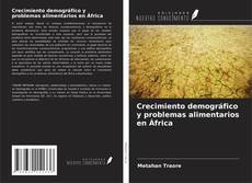 Copertina di Crecimiento demográfico y problemas alimentarios en África