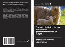 Bookcover of Control biológico de los nematodos gastrointestinales en ovejas