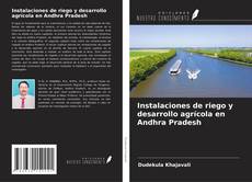 Couverture de Instalaciones de riego y desarrollo agrícola en Andhra Pradesh