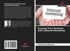 Capa do livro de Growing Your Revenue with Inbound Marketing 