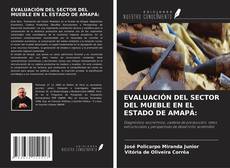 Buchcover von EVALUACIÓN DEL SECTOR DEL MUEBLE EN EL ESTADO DE AMAPÁ: