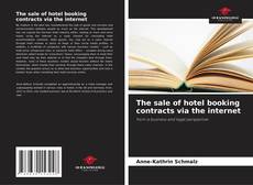 Borítókép a  The sale of hotel booking contracts via the internet - hoz